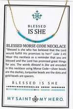 Load image into Gallery viewer, BLESSED IS SHE  MORSE CODE NECKLACE
